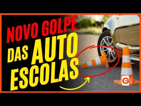 NOVO GOLPE DAS AUTOESCOLAS É REVELADO: VEJA COMO SE PROTEGER NA HORA DE TIRAR SUA CNH