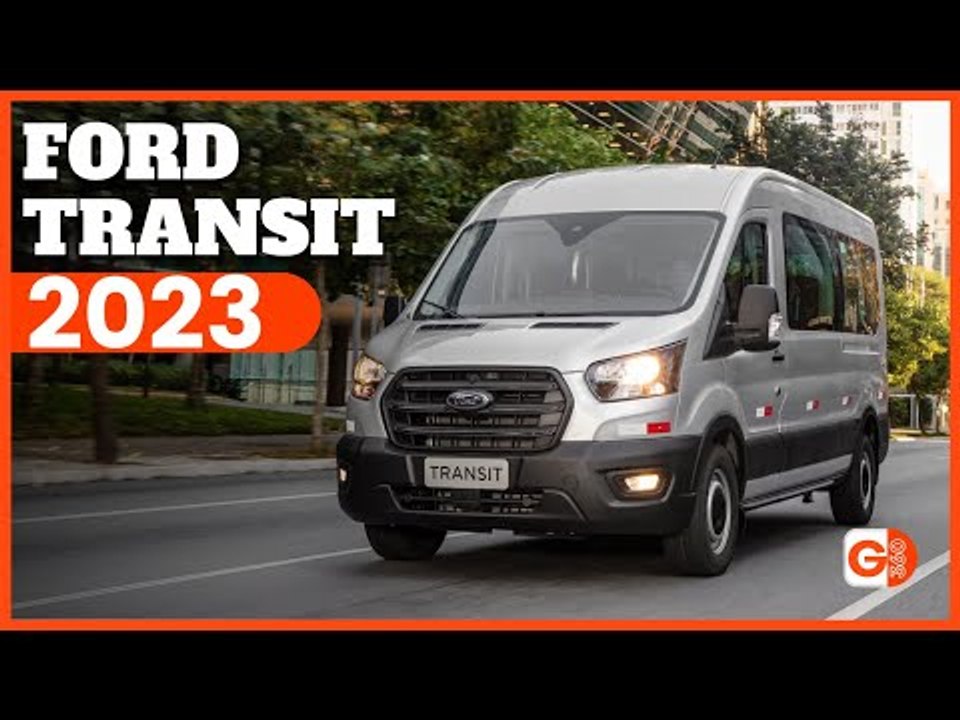 SUCESSO INTERNACIONAL, FORD TRANSIT 2023 É LANÇADA NO BRASIL EM 3 VERSÕES E IMPRESSIONA