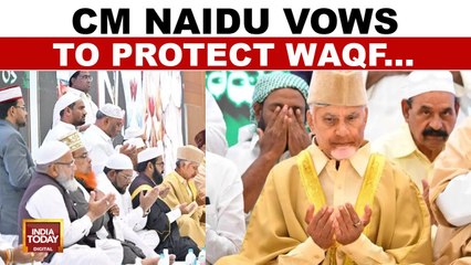 Chandrababu Naidu vows to protect Waqf properties at Iftar event