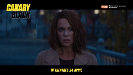 Canary Black | Trailer 1