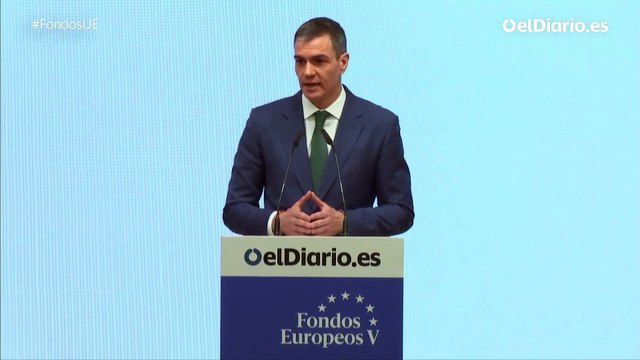 Pedro Sánchez: No vamos a permitir que ningún gobierno controlado por la ultraderecha negacionista ponga en riesgo los fondos europeos
