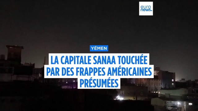 Yémen : des frappes américaines présumées touchent des zones contrôlées par les Houthis