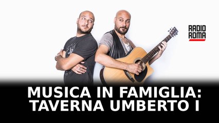 Musica in famiglia: la storia di Taverna Umberto I - con Gianfilippo e Giuseppe Santangelo