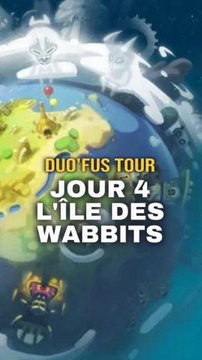 DUO’FUS TOUR : Jour 4, l’île des Wabbits ! #dofus #dofus3 #ankama #gaming #pourtoi