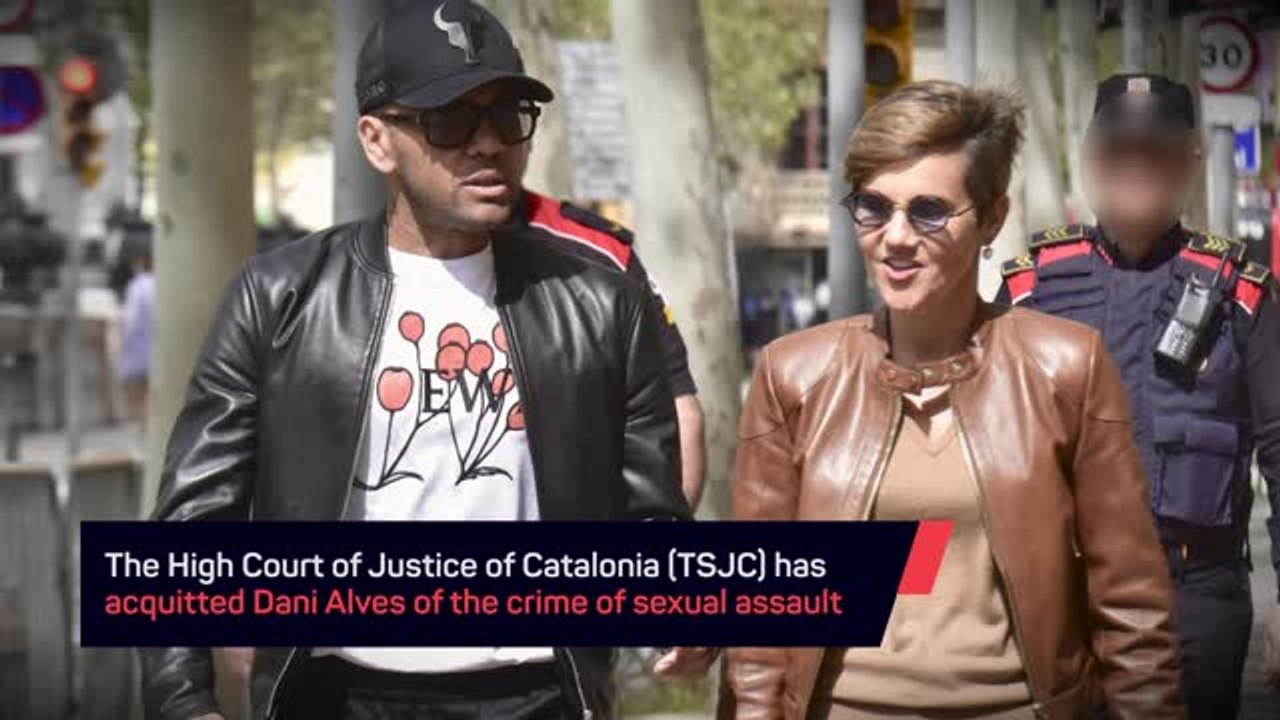 Breaking News - Dani Alves acquitted of sexual assault charges