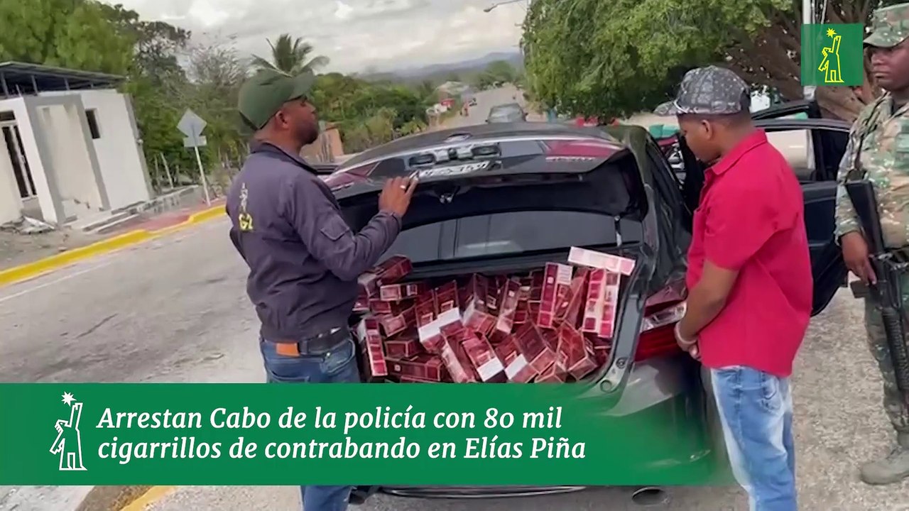 Arrestan Cabo de la policía con 80 mil cigarrillos de contrabando en Elías Piña