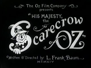 His Majesty, the Scarecrow of Oz (1914)