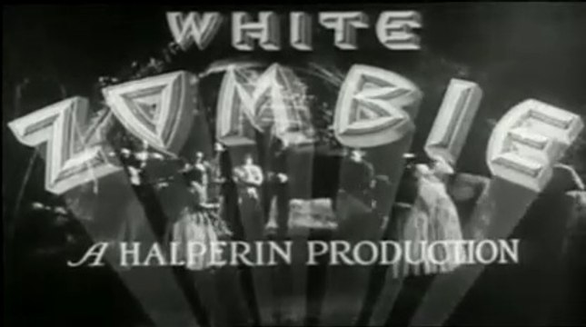 White Zombie (1932)