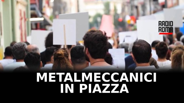 Metalmeccanici in piazza per il rinnovo del contratto