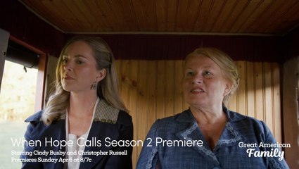 Great American Family's 'When Hope Calls' - Season 2 Premiere - Sneak Peek