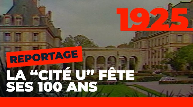 La Cité U fête ses 100 ans, en 2025 ! | Histoire de Paris | Ville de Paris