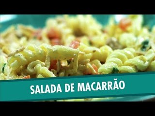 Receita Fácil de Salada de Macarrão Parafuso 🍝