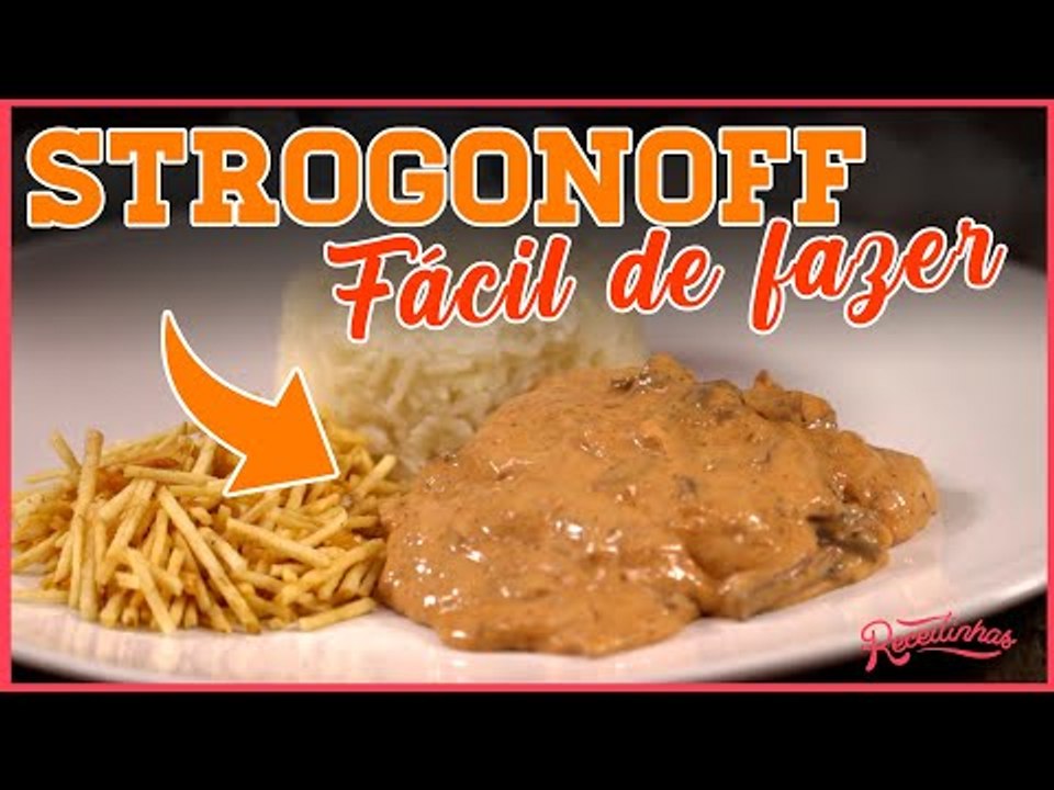 STROGONOFF PERFEITO (RECEITA DEFINITIVA): COMO FAZER, INGREDIENTES E ACOMPANHAMENTOS | RECEITINHAS