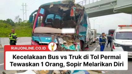 Kecelakaan Bus vs Truk di Tol Permai Tewaskan 1 Orang, Sopir Melarikan Diri