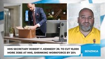 HHS Secretary Robert F. Kennedy Jr. To Cut 10,000 More Jobs At HHS, Shrinking Workforce By 25%