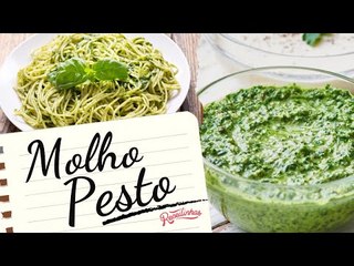 RECEITA FÁCIL DE MOLHO PESTO CASEIRO (MELHOR QUE DE RESTAURANTE) | RECEITINHAS