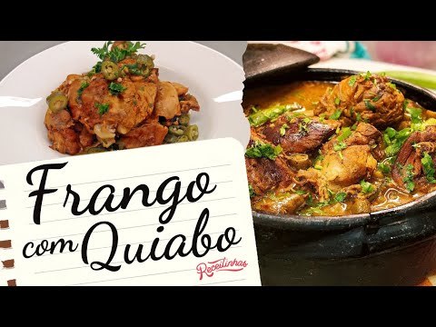 RECEITA DE FRANGO COM QUIABO FÁCIL E RÁPIDA DE FAZER (POUCOS INGREDIENTES) | RECEITINHAS