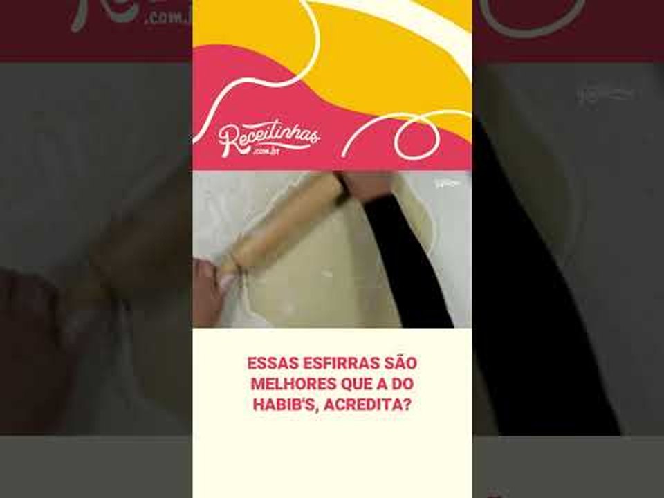 MASSA DE ESFIRRA CASEIRA MELHOR QUE A DO HABIB'S | RECEITINHAS