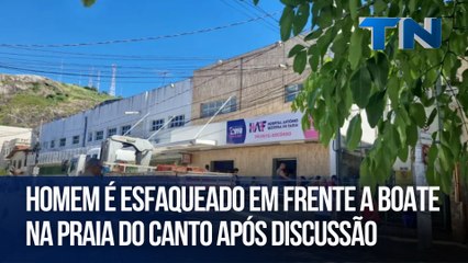 Homem é esfaqueado em frente a boate na Praia do Canto após discussão