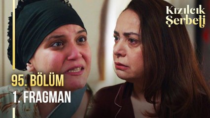 Kızılcık Şerbeti 95.Bölüm Fragman VCRH STCRH