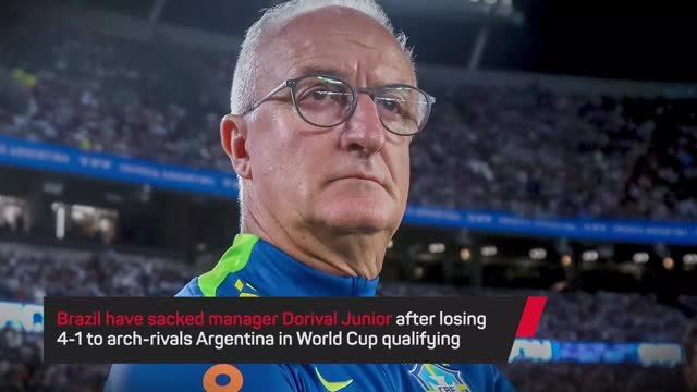 Breaking News - Brazil sack Dorival Junior