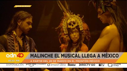 Malinche, El Musical llega a México a partir del 28 de marzo en El Frontón México