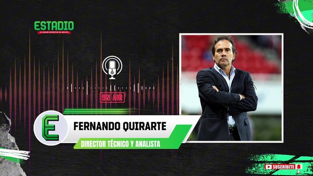 Quirarte CONFÍA en que CHIVAS DERROTA A CRUZ AZUL | Estadio Deportes