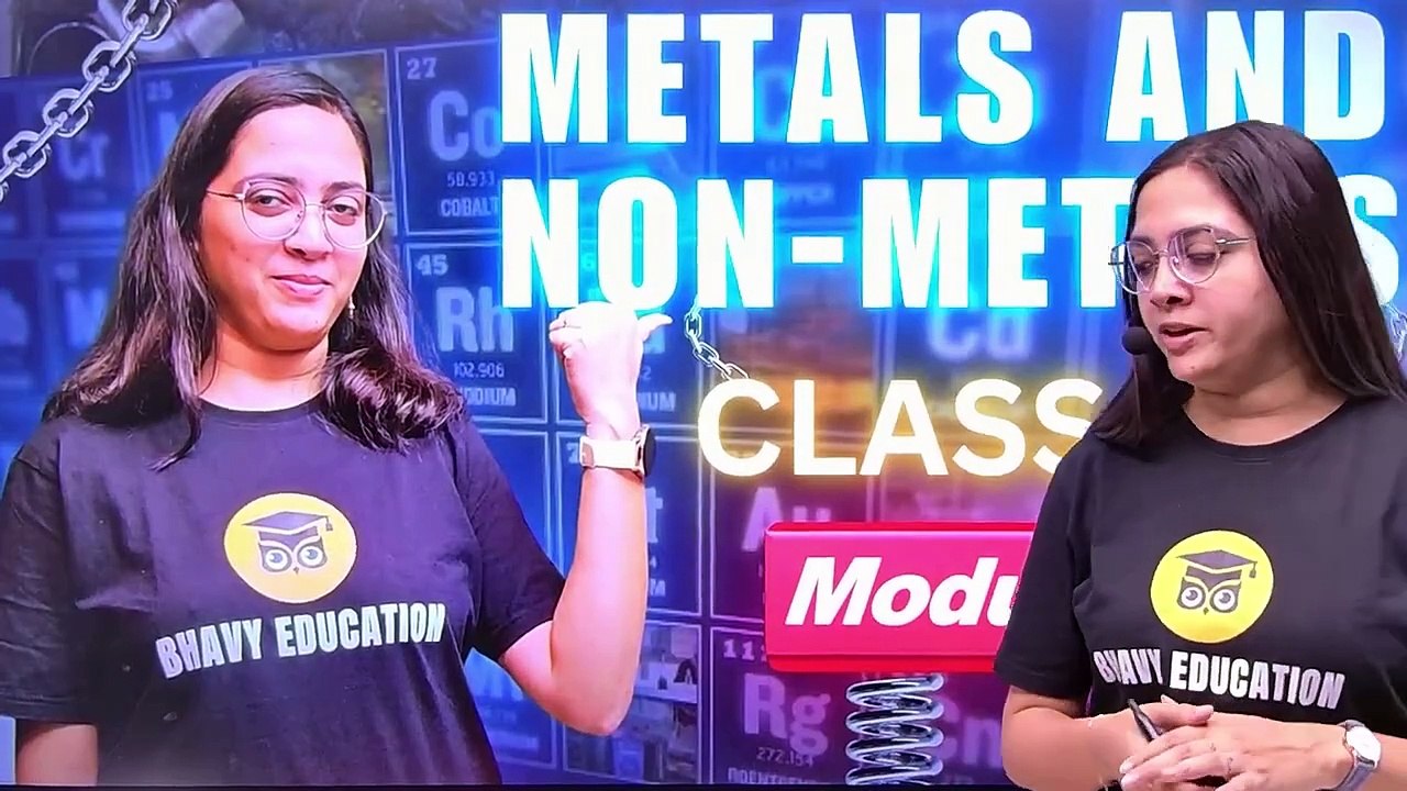 Metals and Non Metals _ Part - 3 _ Ncert _ CLASS 10 _ Science _ Bhavy Education(720P_HD)
