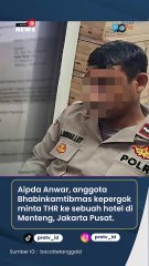Ketahuan Minta THR ke Hotel, Polisi Jakarta Pusat Ini di Tangkap Propam