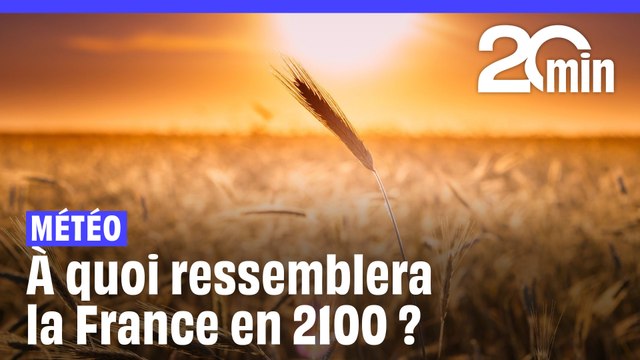 À quoi ressemblera la France avec 4 degrés de plus en 2100 ?