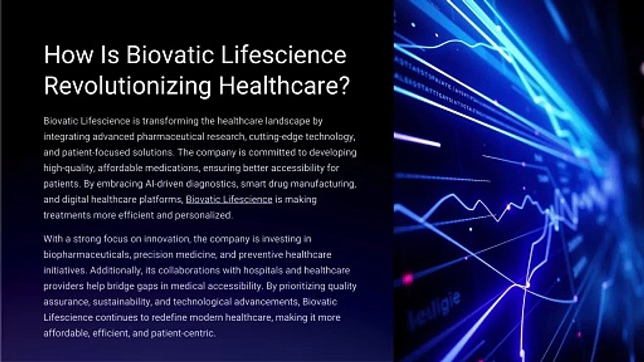How Is Biovatic Lifescience Revolutionizing Healthcare?