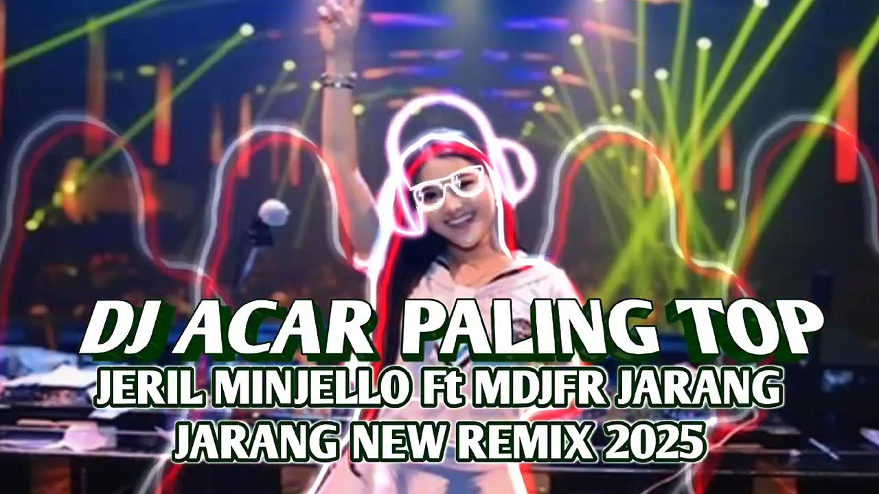 DJ ACARA PALING TOP🌴JERIL MINJELLO Ft MDJFR JARANG JARANG NEW REMIX 2025