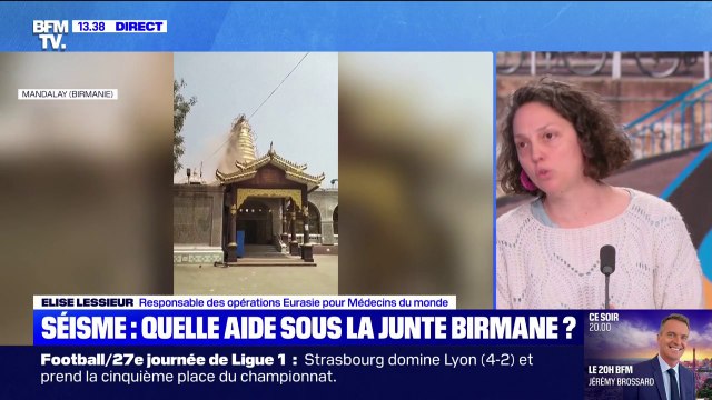 Séisme en Birmanie: L'urgent, c'est de soigner les blessés , déclare Elise Lessieur (Médecins du Monde)