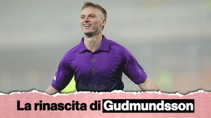 Segna più di Kean e... porta fortuna: ecco come Gudmundsson si è preso la Fiorentina