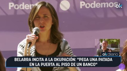 Belarra incita a la okupación: "Pega una patada en la puerta al piso de un banco"