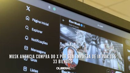 Musk anuncia compra do X por sua empresa de IA por US$ 33 bilhões