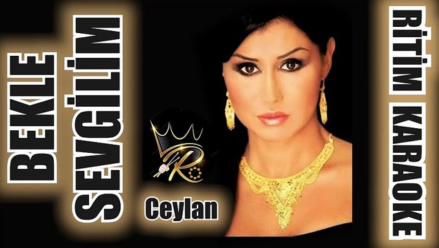 Bekle Sevgilim - Ceylan ✩ Ritim Karaoke (Muhayyer Kürdi Bozlak Oryantal Beste Burhan Bayar)Bekle Sevgilim - Ceylan ✩ Ritim Karaoke (Muhayyer Kürdi Bozlak Oryantal Beste Burhan Bayar)Bekle Sevgilim - Ceylan ✩ Ritim Karaoke (Muhayyer Kürdi Bozlak Oryantal B