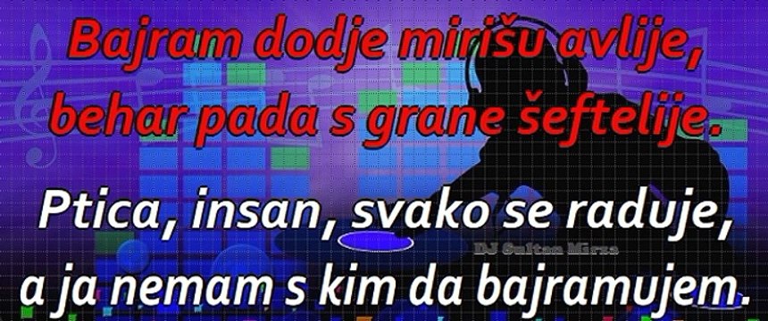 Bajram dođe, mirišu avlije - Ilahija (uživo karaoke)
