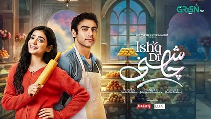 Ishq Di Chashni Episode 30 Teaser – Exciting New Twists! ✨