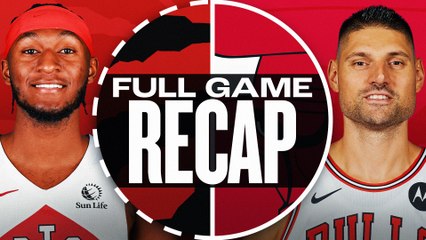 Game Recap: Bulls 137, Raptors 118