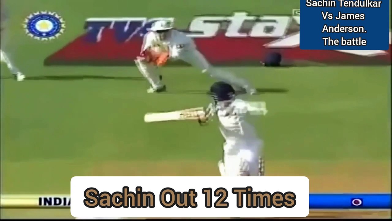 12 TimesSachin Tendulkar out by James Anderson.