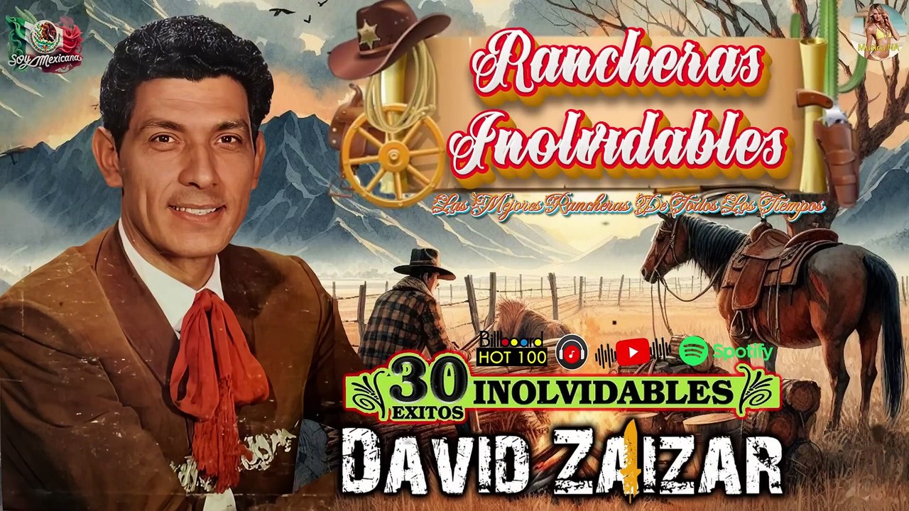 David Zaizar - Éxitos Inolvidables - Corridos y Rancheras Mexicanas Viejitas Pero Bonitas