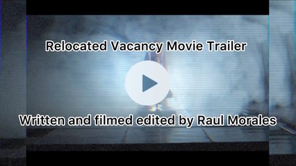 Relocated Vacancy Movie Trailer