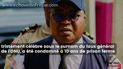 Côte d’Ivoire : Un faux général de l’ONU écope de 10 ans de prison