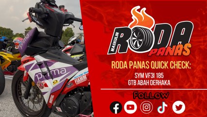 SYM VF3i 185 GTB Abah Derhaka, Quick Check