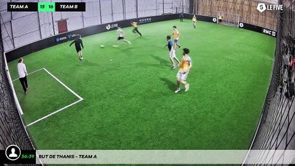 But de Thanis - Team A