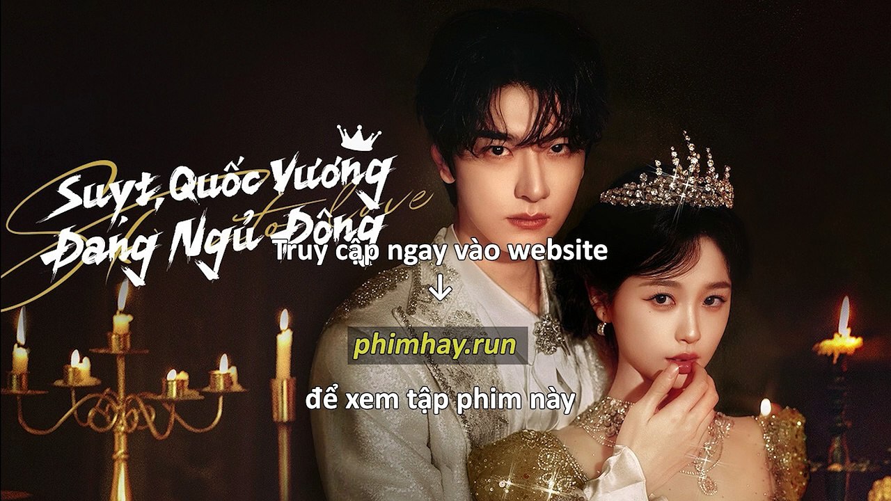 Suỵt, Quốc Vương Đang Ngủ Đông phần 2 Tập 1 Vietsub + Thuyết Minh Tiếng Việt