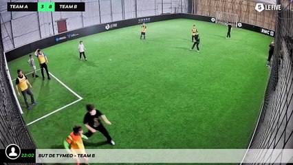 But de Tymeo - Team B