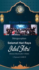 Harian Terbit Group mengucapkan Selamat Idul Fitri 2025