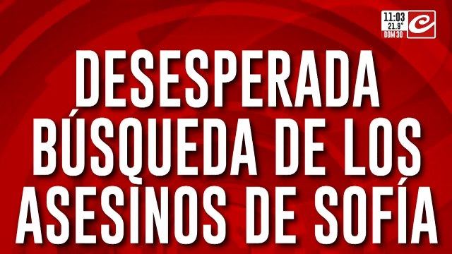 La búsqueda de los asesinos de Sofía: Pistas claves sobre el tercer sospechoso